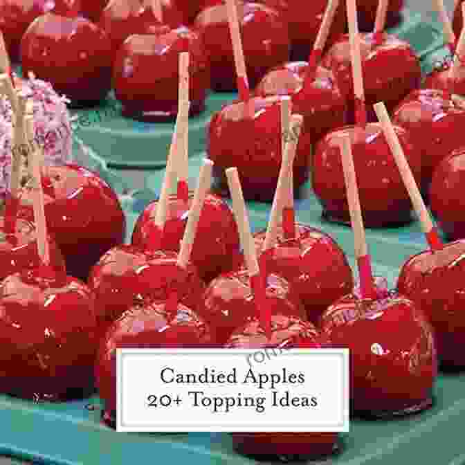 A Photograph Of A Bunch Of Vibrant Candy Apples, With Their Shiny Red Coating And Lollipop Sticks. Southern Homemade Candy Collection: Fudge Truffles Toffees Brittle More (Southern Cooking Recipes)