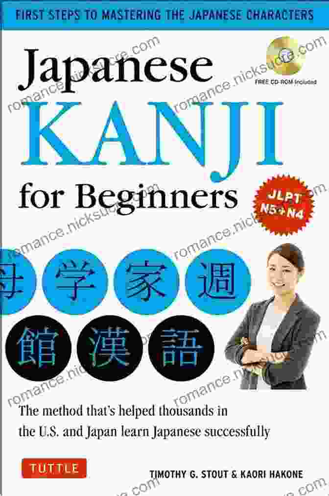 JLPT Level N4 Kanji Study Guide Learning Japanese Kanji Practice Volume 2: (JLPT Level N4 AP Exam) The Quick And Easy Way To Learn The Basic Japanese Kanji Downloadable Material Included