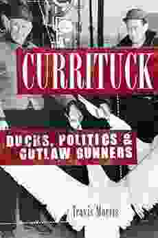 Currituck: Ducks Politics Outlaw Gunners