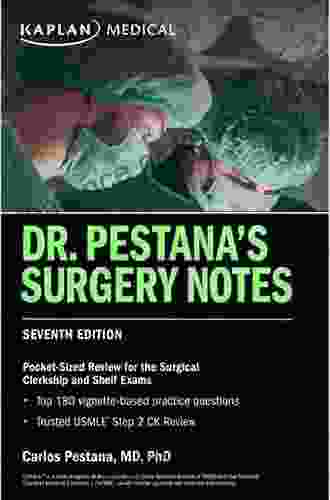 Dr Pestana S Surgery Notes: Pocket Sized Review For The Surgical Clerkship And Shelf Exams (USMLE Prep)