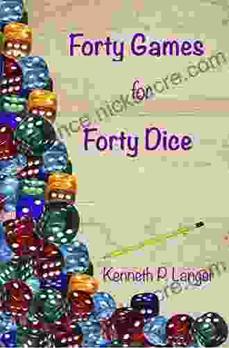 Forty Games For Forty Dice (New Games)