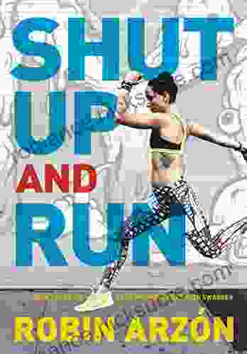 Shut Up And Run: How To Get Up Lace Up And Sweat With Swagger