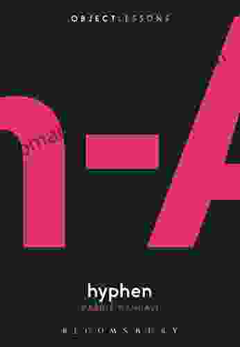 Hyphen (Object Lessons) Pardis Mahdavi