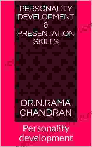 Personality development presentation skills: Personality development (Dr N Ramachandran 1)