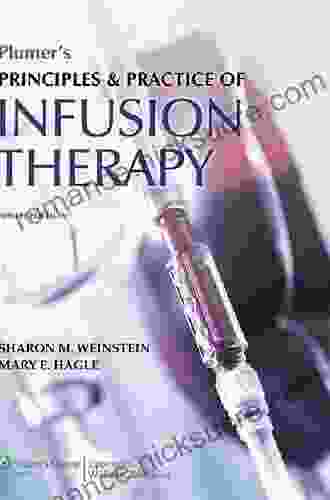 Plumer S Principles And Practice Of Infusion Therapy