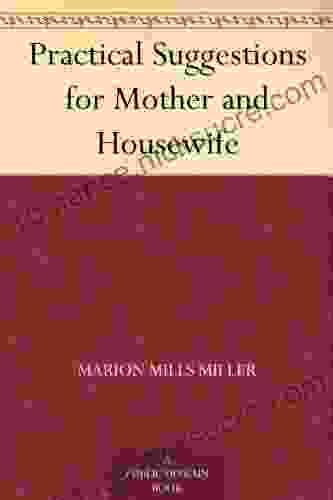 Practical Suggestions For Mother And Housewife