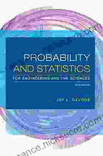 Probability And Statistics For Engineering And The Sciences