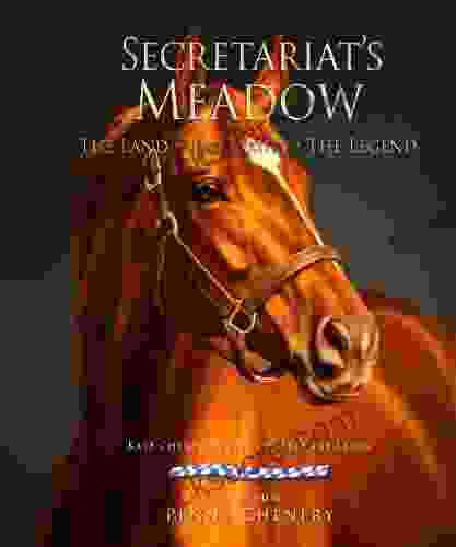 Secretariat S Meadow Kate Chenery Tweedy