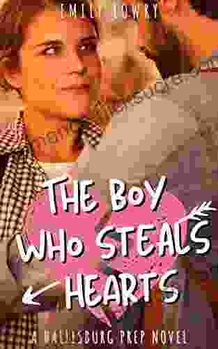 The Boy Who Steals Hearts : A Sweet YA Prep School Romance (Hallisburg Prep 2)