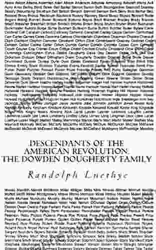 Descendants Of The American Revolution: The Dowden Dougherty Roork Sammon Mohler Families