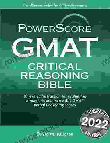 The PowerScore GMAT Critical Reasoning Bible