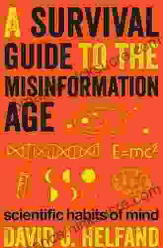 A Survival Guide to the Misinformation Age: Scientific Habits of Mind