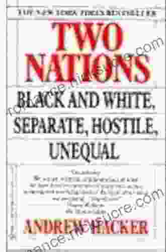 Two Nations: Black And White Separate Hostile Unequal